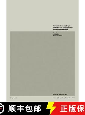 预订 Versuche A1/4ber Das Biegeverhalten Von Vorgespannten Platten Ohne Verbund [9783764307967]