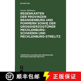 【3-4周达】精装 Regenkarten der Provinzen Brandenburg und Pommern sowie der Grossherzogtümer Mecklen... [9783111305400]
