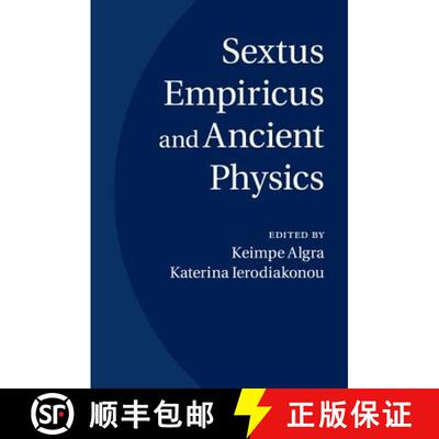 【3-4周达】Sextus Empiricus and Ancient Physics [9781107069244]