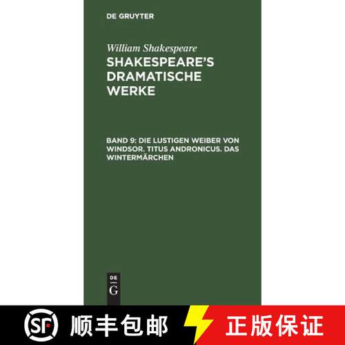 【3-4周达】精装 Die lustigen Weiber von Windsor. Titus Andronicus. Das Wintermärchen [9783111042176]