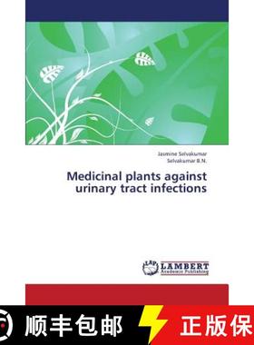 预订 Medicinal Plants Against Urinary Tract Infections [9783843390460]