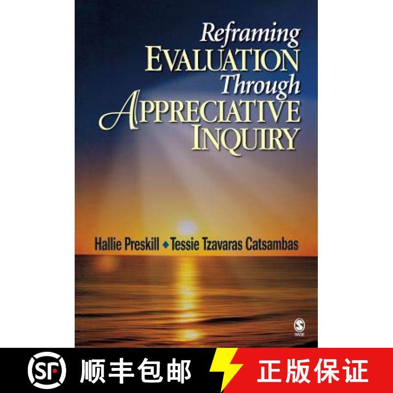 【3-4周达】Reframing Evaluation Through Appreciative Inquiry [9781412909518]