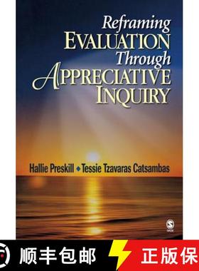 【3-4周达】Reframing Evaluation Through Appreciative Inquiry [9781412909518]