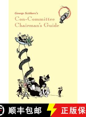 【3-4周达】George Scithers's Con-Committee Chairman's Guide [9781587159800]