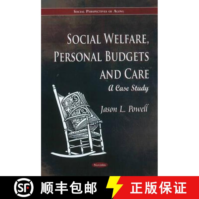 【3-4周达】Social Welfare, Personal Budgets and Care: A Case Study [9781612093321]