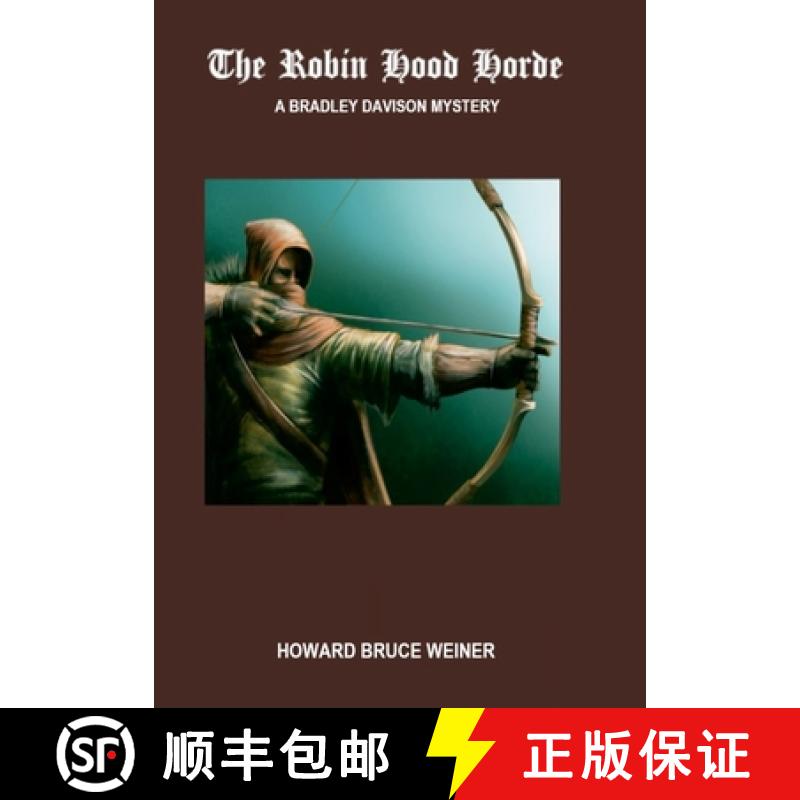 【2-3周达】The Robin Hood Horde: A Bradley Davison Mystery [9781387598113]