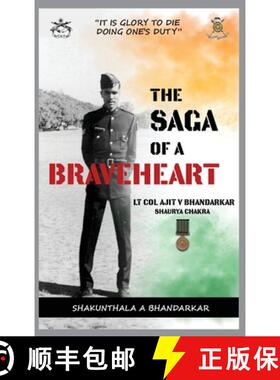 预订 The Saga of a Braveheart : Lt Col Ajit V Bhandarkar Shaurya Chakra [9789390917129]