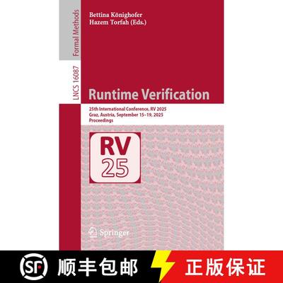 【3-4周达】Runtime Verification : 25th International Conference, RV 2025, Graz, Austria, September 15... [9783032054340]