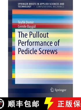 【3-4周达】The Pullout Performance of Pedicle Screws [9783319166001]