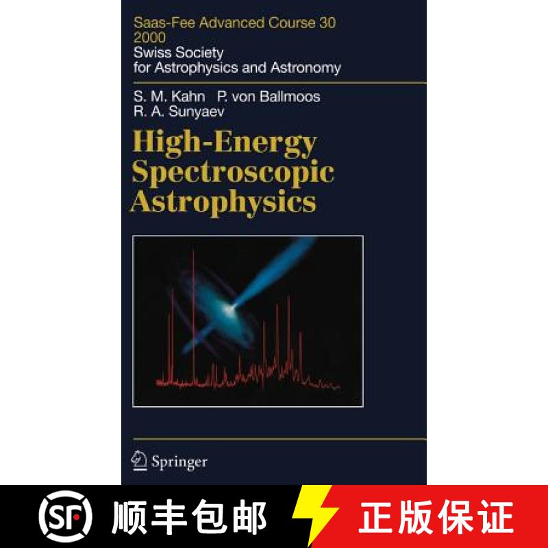 【4周达】High-Energy Spectroscopic Astrophysics: Saas Fee Advanced Course 30. Lecture Notes 2000. Swi... [9783540405016]