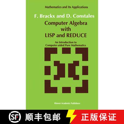 【3-4周达】精装 Computer Algebra with LISP and REDUCE : An Introduction to Computer-aided Pure Mathem... [9780792314417]