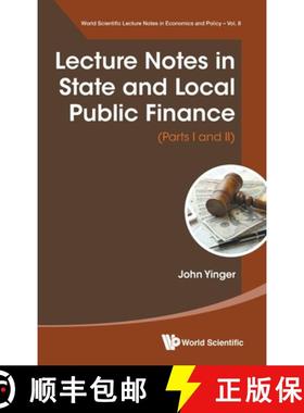 【3-4周达】Lecture Notes in State and Local Public Finance: (Parts I and Parts II) [9789811200908]