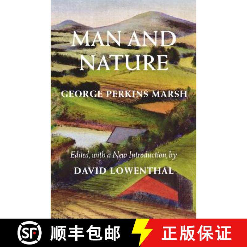 【3-4周达】Man and Nature: Or, Physical Geography as Modified by Human Action [9780295983165]