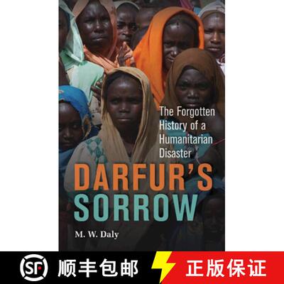 【3-4周达】Darfur's Sorrow: The Forgotten History of a Humanitarian Disaster [9780521131872]