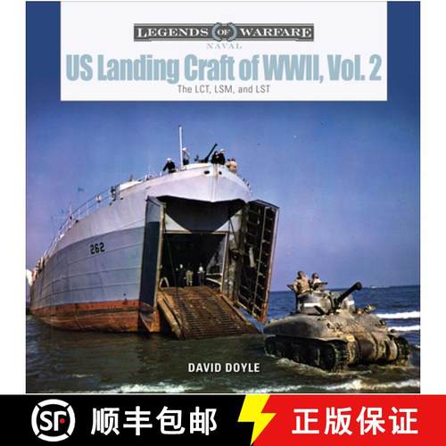 【3-4周达】US Landing Craft of World War II, Vol. 2: The LCT, LSM, LCS(L)(3) and LST: The LCT, LSM, L... [9780764360121]