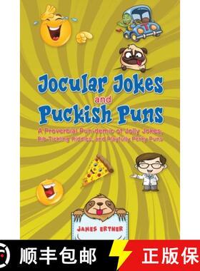 【3-4周达】Jocular Jokes and Puckish Puns: A Proverbial Pun-demic of Jolly Jokes, Rib-Tickling Riddle... [9798891553705]