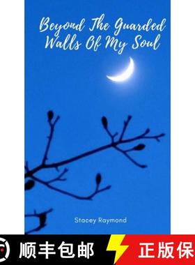 【3-4周达】Beyond The Guarded Walls Of My Soul [9789357619684]