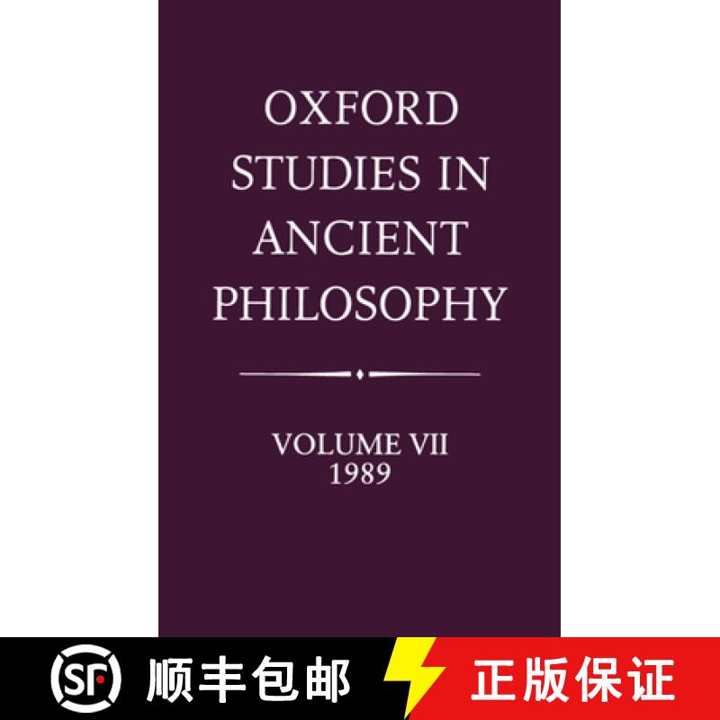 【3-4周达】Oxford Studies in Ancient Philosophy: Volume VII: 1989: - Oxford Studies in Ancient Philos... [9780198242420]