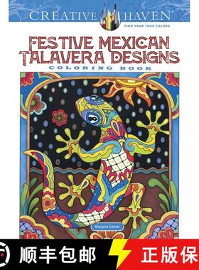 预订 Creative Haven Festive Mexican Talavera Designs Coloring Book [9780486836782]