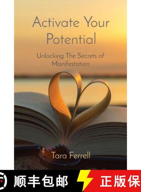 预订 Activate Your Potential: Unlocking The Secrets of Manifestation [9798990293816]