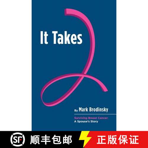 【3-4周达】It Takes 2: Surviving Breast Cancer: A Spouse's Story [9780615878041]