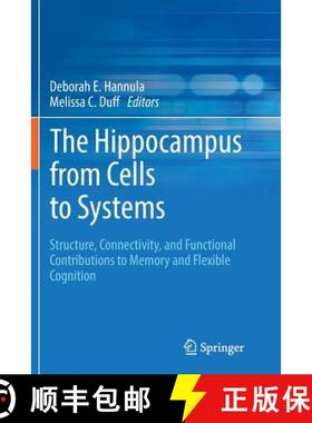 【3-4周达】The Hippocampus from Cells to Systems : Structure, Connectivity, and Functional Contributi... [9783319843933]