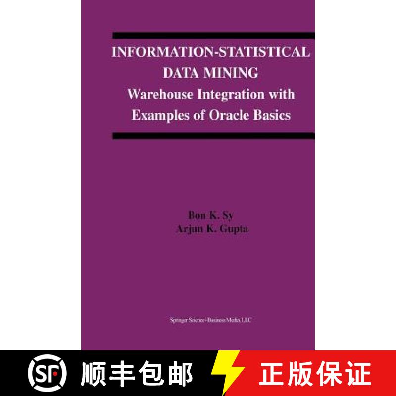 【3-4周达】Information-Statistical Data Mining : Warehouse Integration with Examples of Oracle Basics [9781461347552]