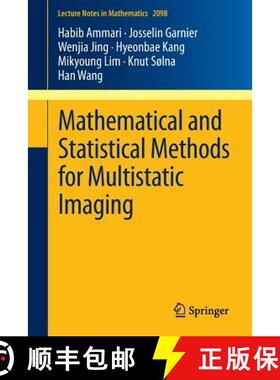 【3-4周达】Mathematical and Statistical Methods for Multistatic Imaging [9783319025841]