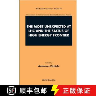 【3-4周达】Most Unexpected At Lhc And The Status Of High Energy Frontier, The - Proceedings Of The In... [9789814374118]