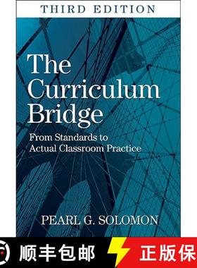【3-4周达】The Curriculum Bridge: From Standards to Actual Classroom Practice (Third Edition) [9781412969840]