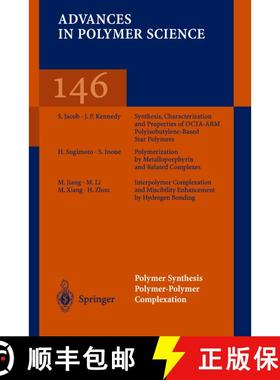 【3-4周达】Polymer Synthesis Polymer-Polymer Complexation [9783662156179]