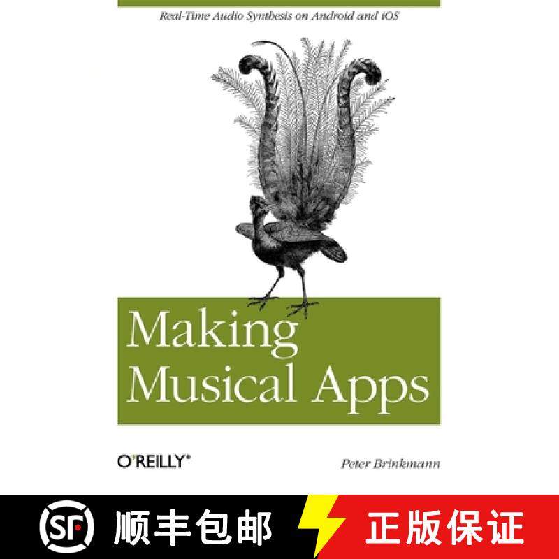 【3-4周达】Making Musical Apps: Real-Time Audio Synthesis on Android and IOS [9781449314903]
