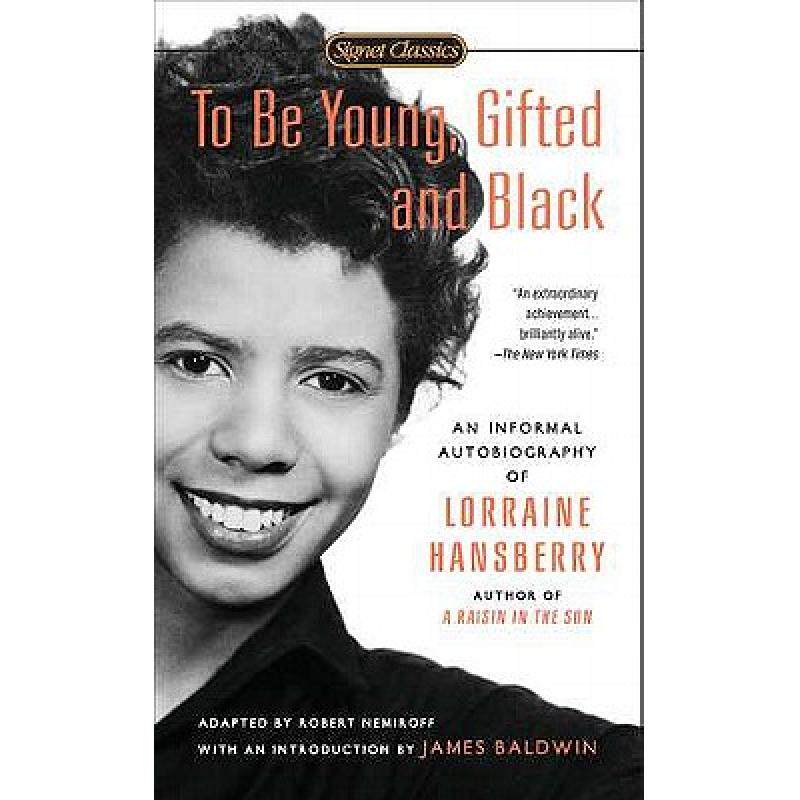 to be young, gifted and black [9780451531780]