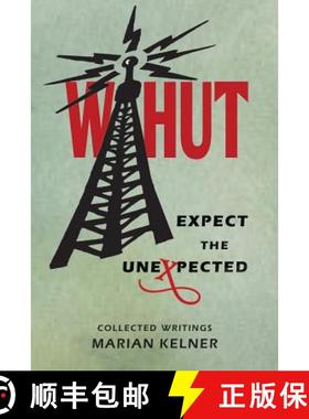 【3-4周达】Whut: Expect the Unexpected [9780996971959]