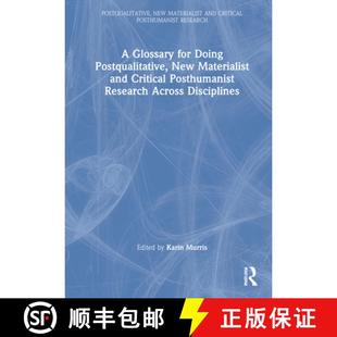 for Posthumanist Acr... Glossary and New Postqualitative 4周达 9780367484590 Research Critical Doing Materialist