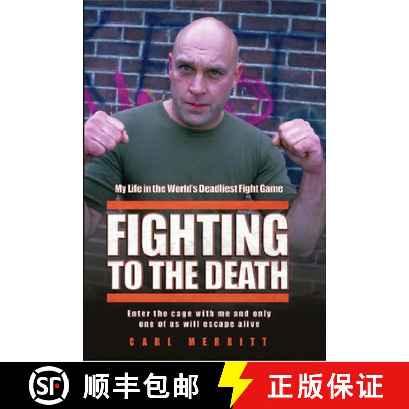 【2-3周达】Fighting to the Death - My Life in the World's Deadliest Fight Game [9781844546909]
