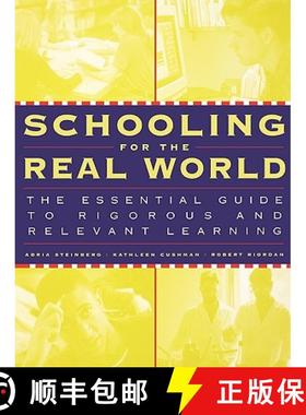 【3-4周达】Schooling for the Real World: The Essential Guide to Rigorous and Relevant Learning: The E... [9780787950415]
