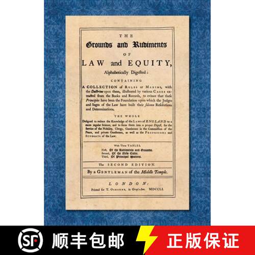 【3-4周达】精装 The Grounds and Rudiments of Law and Equity Alphabetically Digested... [1751] [9781584779353]