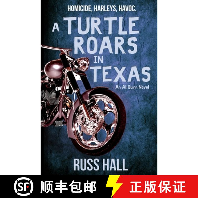 【2-3周达】A Turtle Roars in Texas: An Al Quinn Novel [9781940215617]