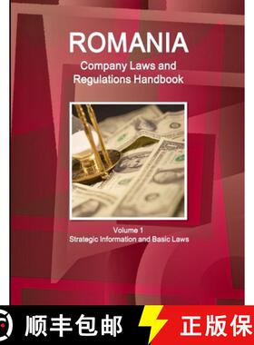 【3-4周达】Romania Company Laws and Regulations Handbook Volume 1 Strategic Information and Basic Laws [9781514509524]