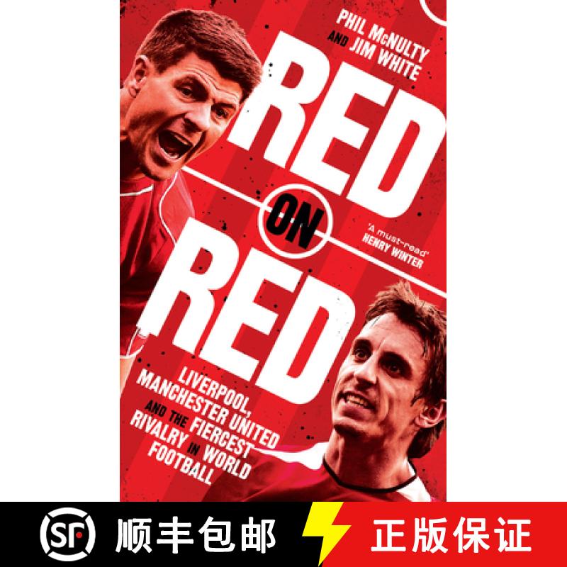 【3-4周达】Red on Red: Liverpool, Manchester United and the Fiercest Rivalry in World Football [9780008489199]
