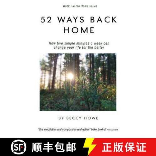 【3-4周达】52 ways back home: How five simple minutes a week can change your life for the better [9780648063407]