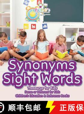 【3-4周达】Synonyms Sight Words - Thesaurus for Kids - Same or Different for Kids - Children's Educat... [9781683278023]