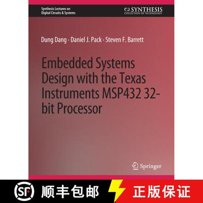 【3-4周达】Embedded Systems Design with the Texas Instruments MSP432 32-bit Processor [9783031798887]