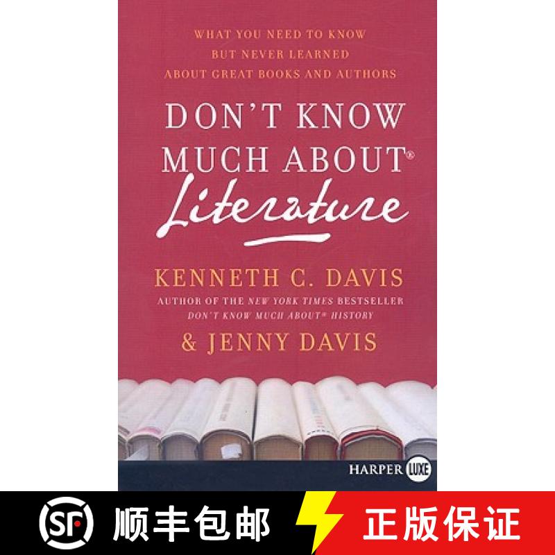 【3-4周达】Don't Know Much about Literature: What You Need to Know But Never Learned about Great Book... [9780061775055]