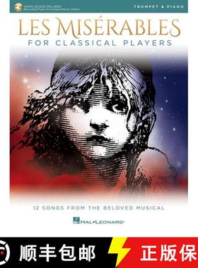 【3-4周达】Les Miserables for Classical Players: Trumpet and Piano with Online Accompaniments [9781540037589]
