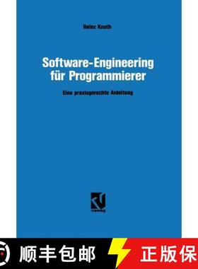 【3-4周达】Software-Engineering Für Programmierer: Eine Praxisgerechte Anleitung [9783528051037]