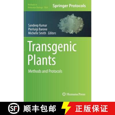 【4周达】Transgenic Plants : Methods and Protocols [9781493987771]