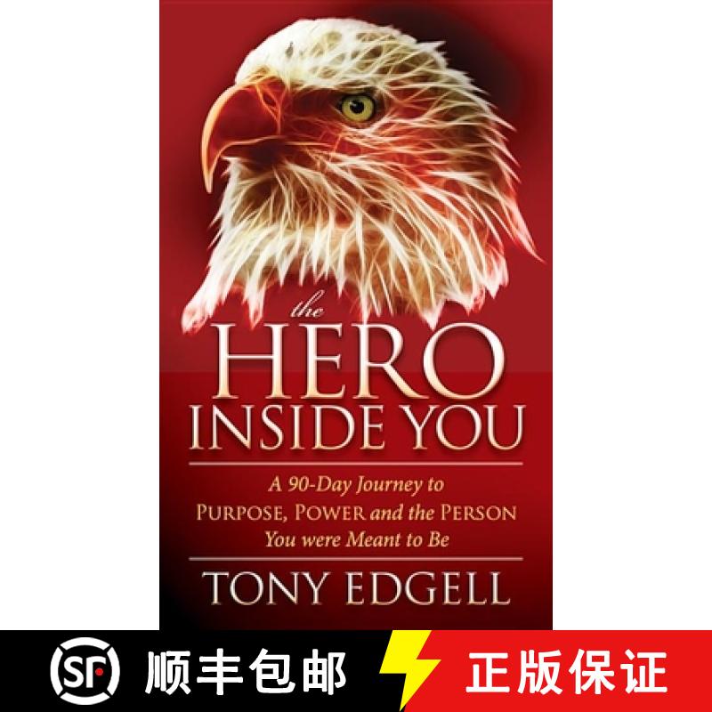 【2-3周达】The Hero Inside You : A 90 Day Journey to Purpose, Power, and the Person You Were Meant to Be [9781630470616]