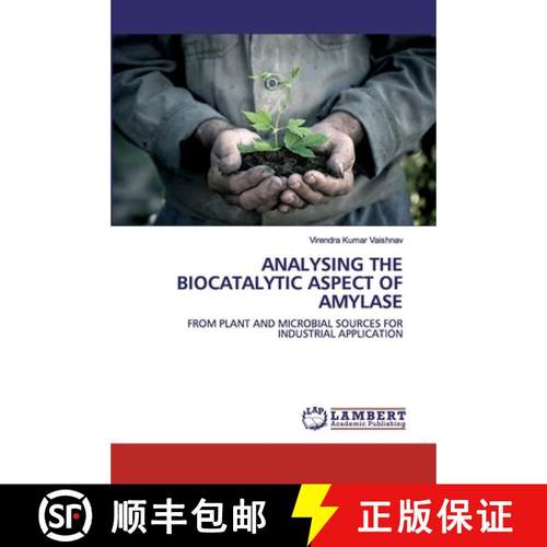 预订 Analysing the Biocatalytic Aspect of Amylase [9786202517577]